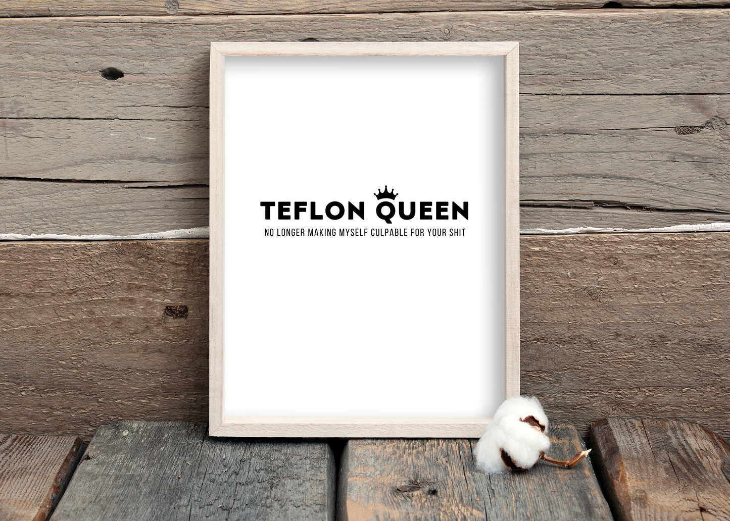 Teflon Queen Printable Quote