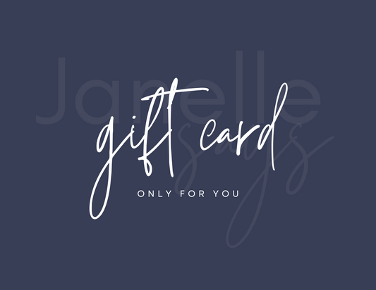 Janelle Says Gift Card